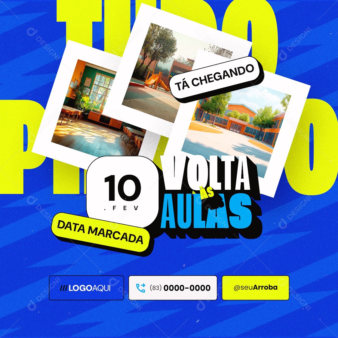 Volta às Aulas Tá Chegando Data Marcada Social Media PSD Editável