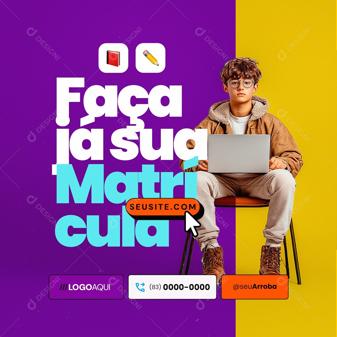Volta às Aulas Faça Já Sua Matrícula Social Media PSD Editável