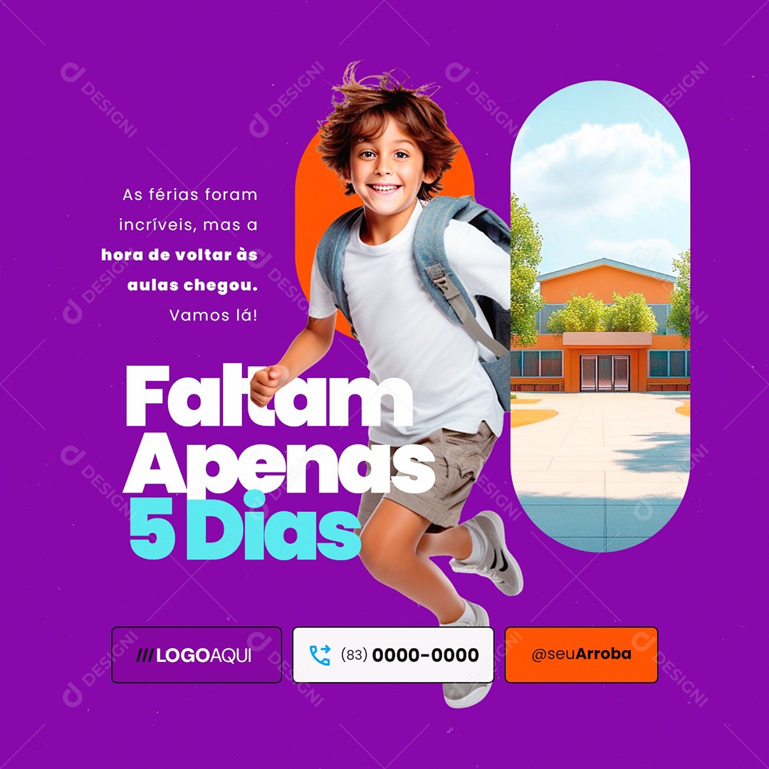 Volta às Aulas Faltam Apenas 5 Dias Social Media PSD Editável