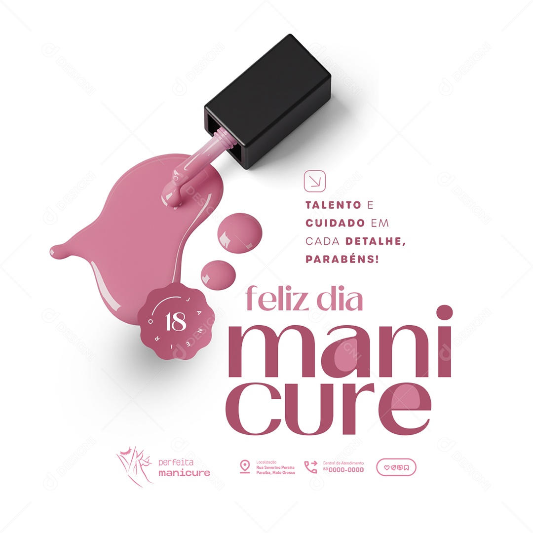 Feliz Dia da Manicure 18 de Janeiro Talento e Cuidado Social Media PSD Editável
