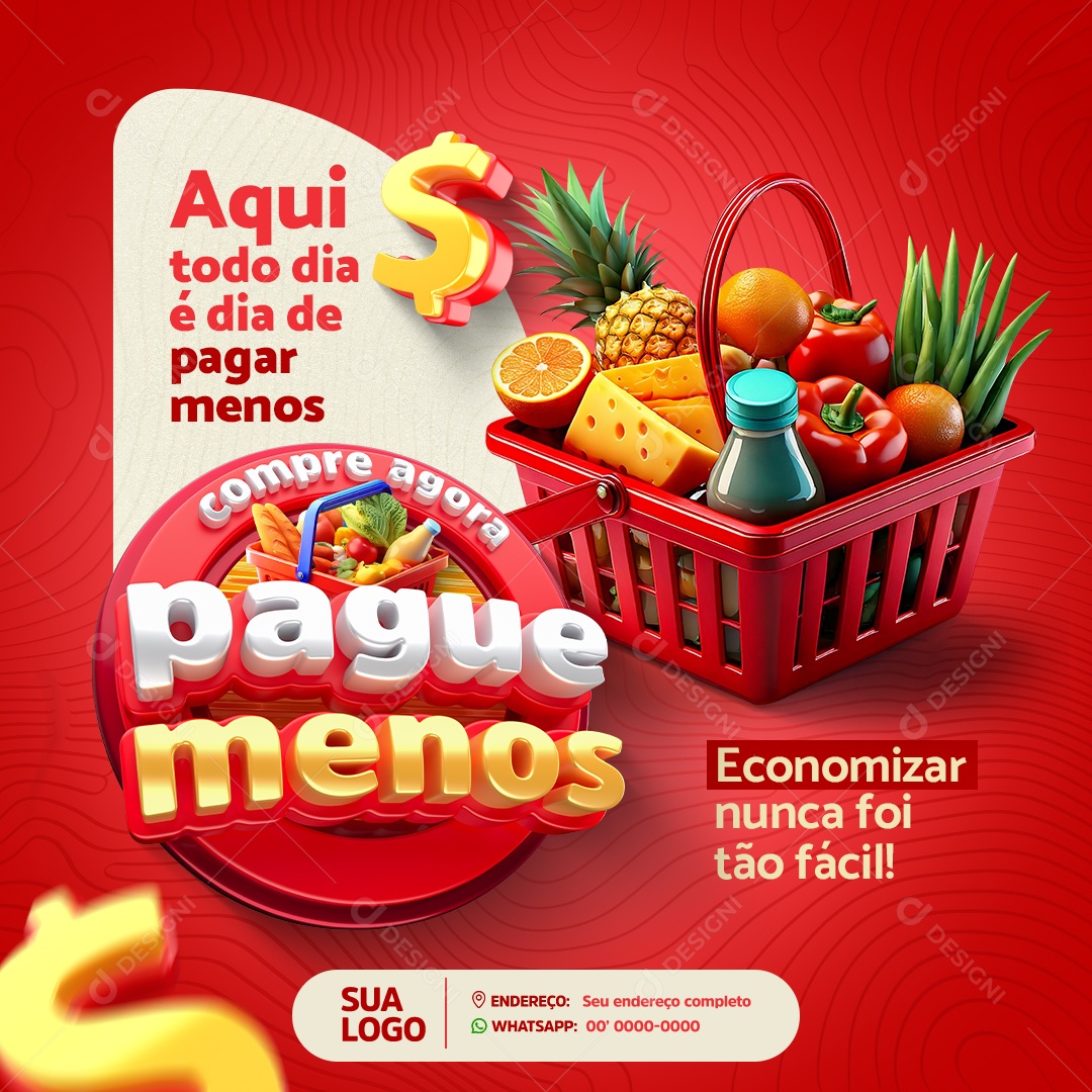 Feed Supermercado Pague Menos Aqui Todo Dia é Dia Social Media PSD Editável