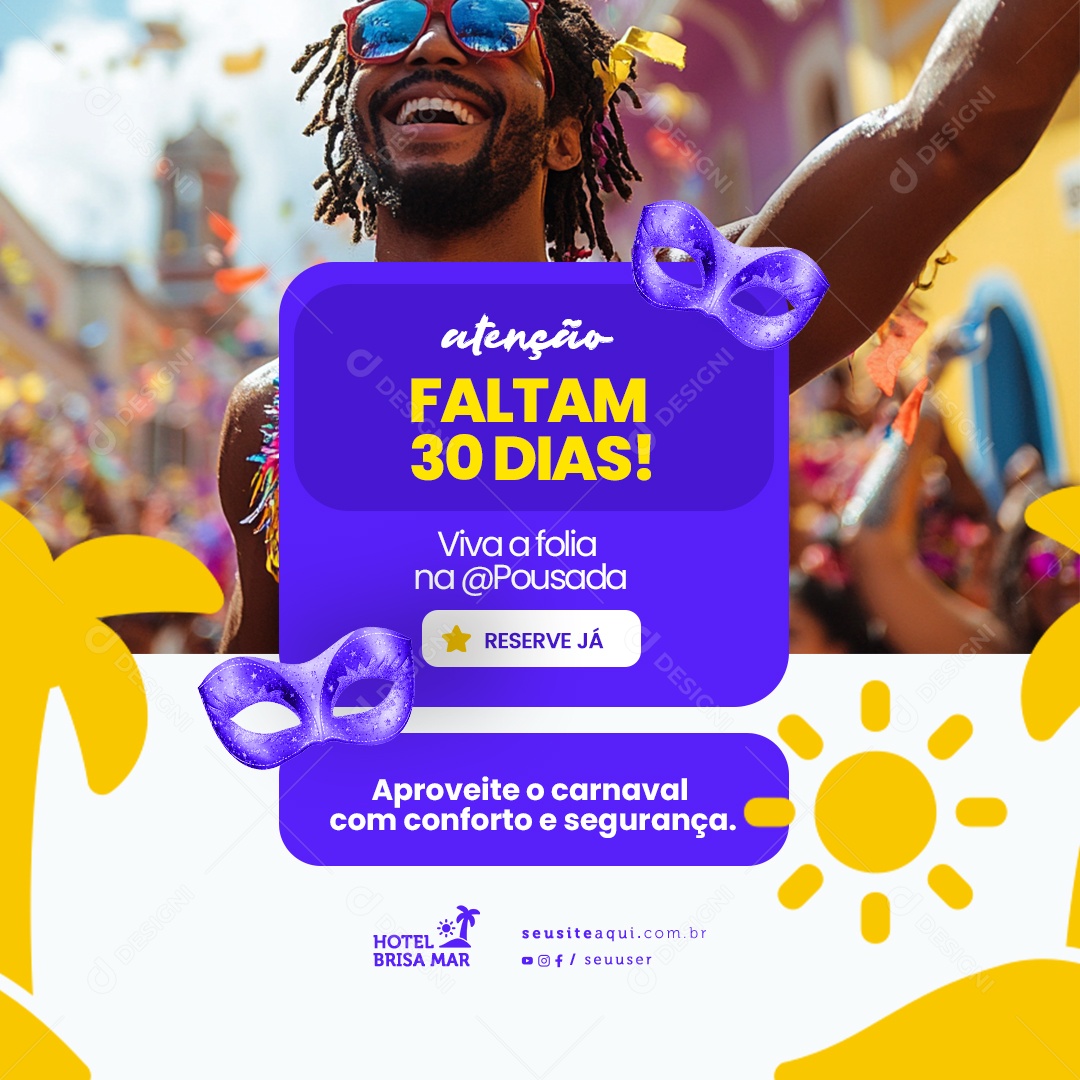 Pousada Hotel Carnaval Atenção Faltam 30 Dias Social Media PSD Editável