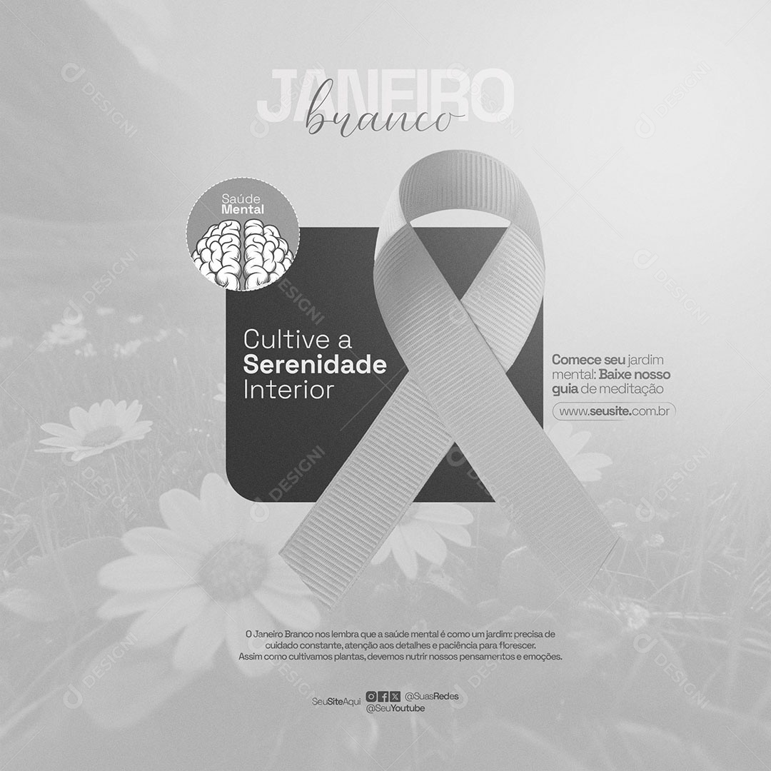 Social Media Janeiro Branco Cultive a Seriedade Com Amor PSD Editável