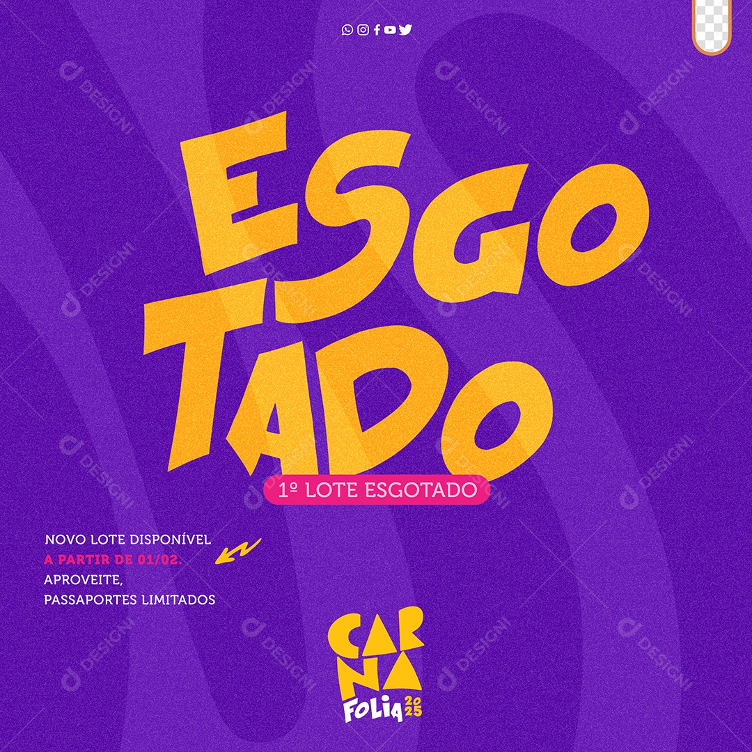 Carnaval Lote Esgotado Social Media PSD Editável
