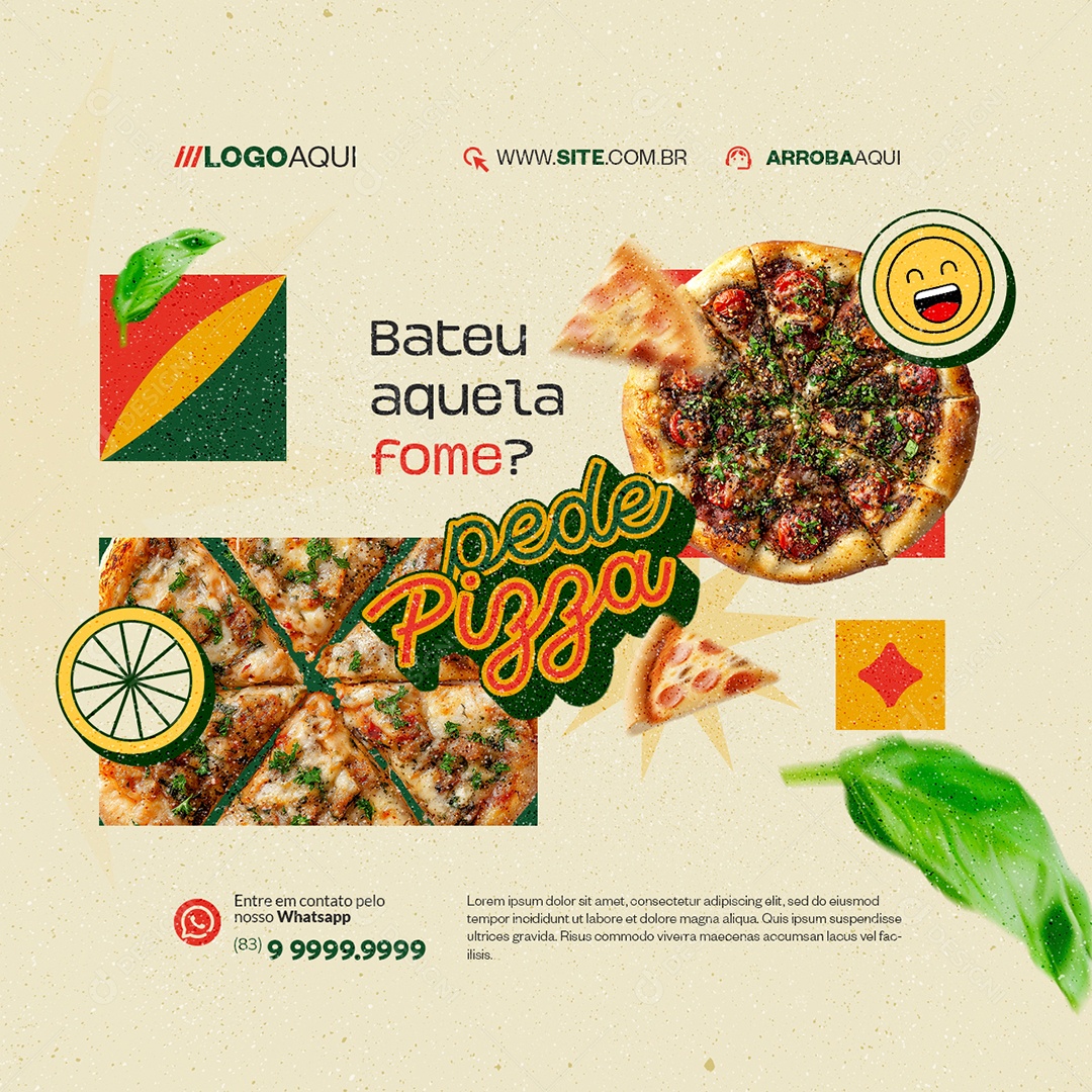 Pizzaria Bateu Aquela Fome Pede Pizza Social Media PSD Editável