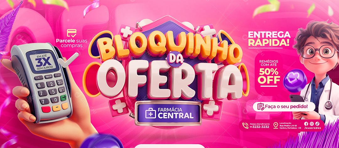 Banner Bloquinho da Oferta Farmácia Entrega Rápida Social Media PSD Ediitável