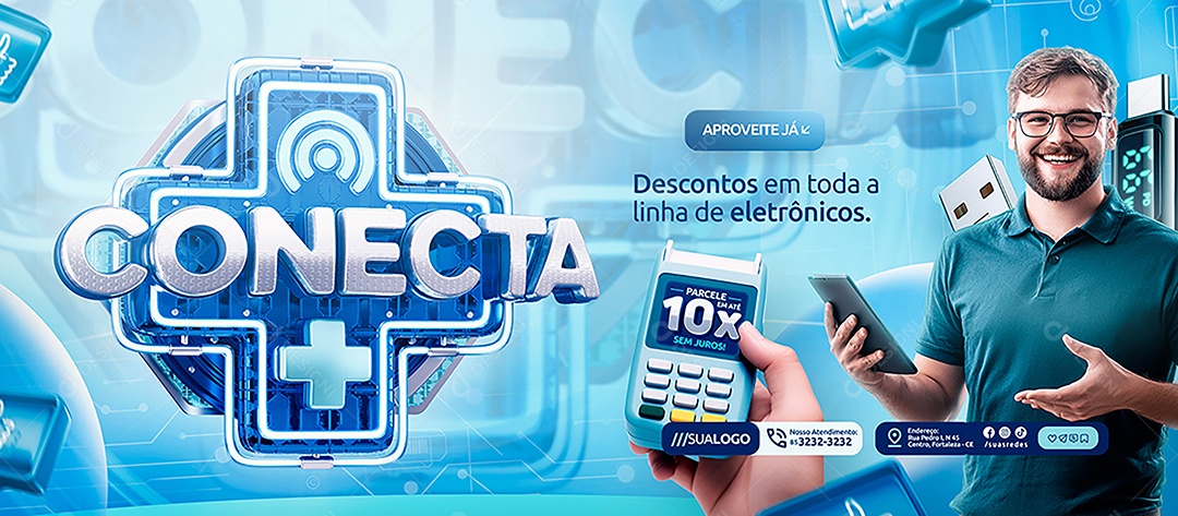 Banner Conecta Mais Descontos em Toda a Linha de Eletrônicos Social Media PSD Editável