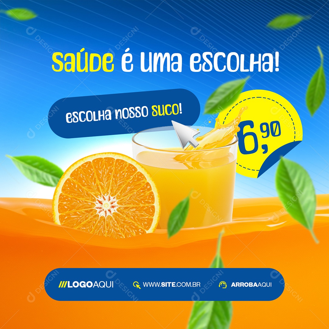 Sucos Saúde é Uma Escolha Escolha Nosso Suco de Laranja Social Media PSD Editável