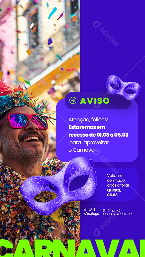 Story Aviso Recesso de Carnaval Social Media PSD Editável