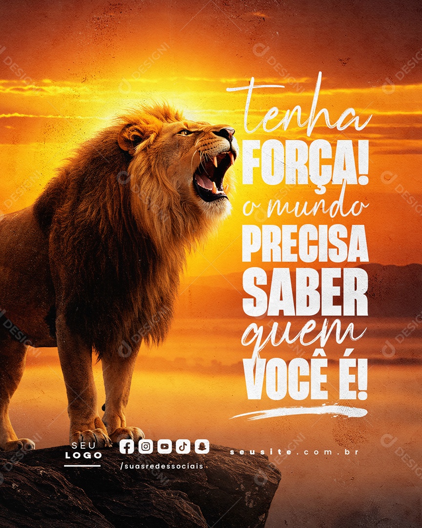 Frase Motivacional Tenha Força o Mundo Precisa Saber Social Media PSD Editável
