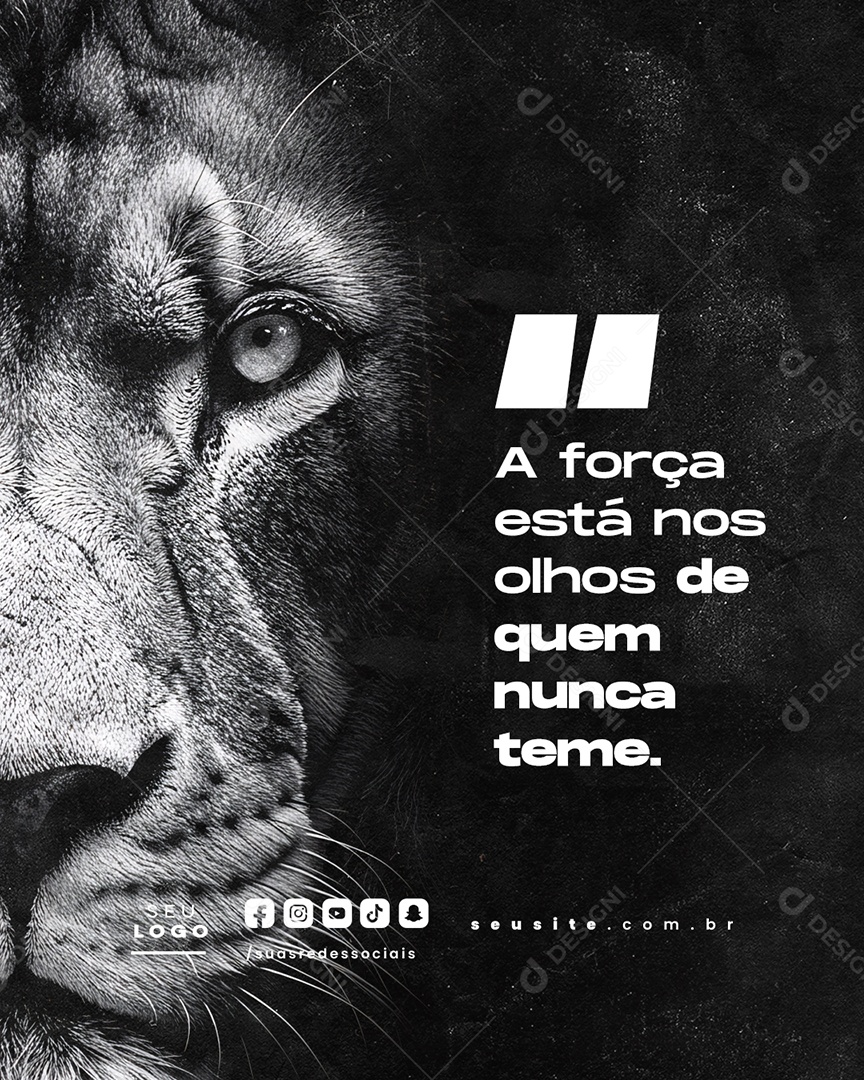 Frase Motivacional A Força Está nos Olhos de Quem Nunca Teme Social Media PSD Editável