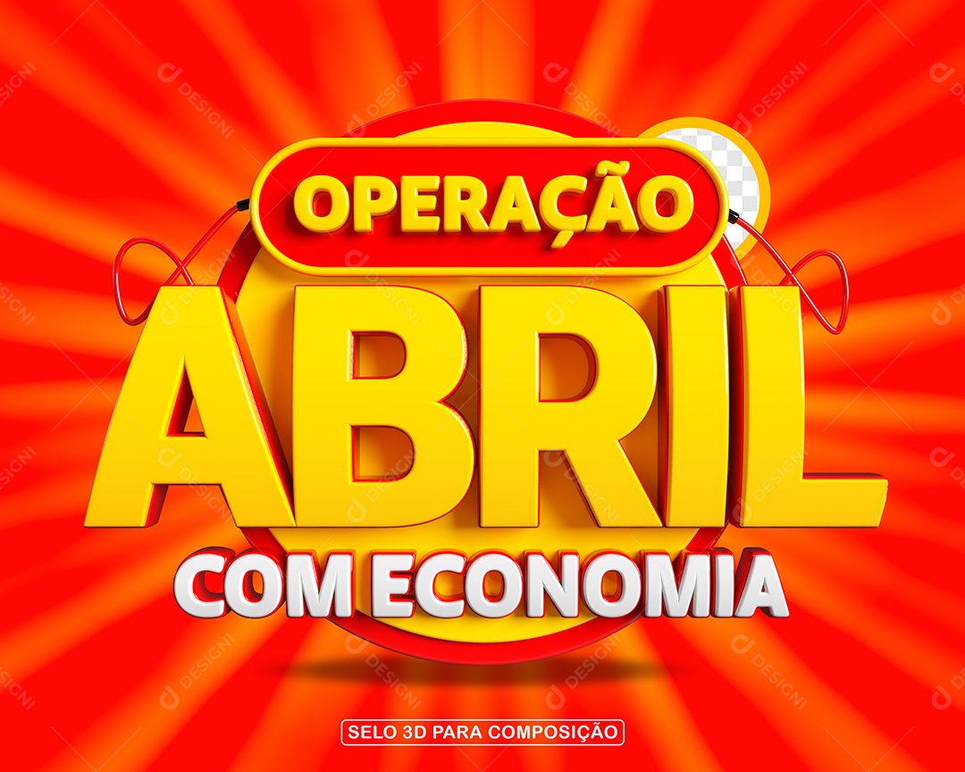 Operação Abril Com Economia Selo 3D Para Composição PSD