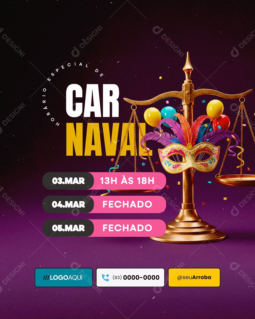 Horário Especial De Carnaval Advocacia Social Media PSD Editável