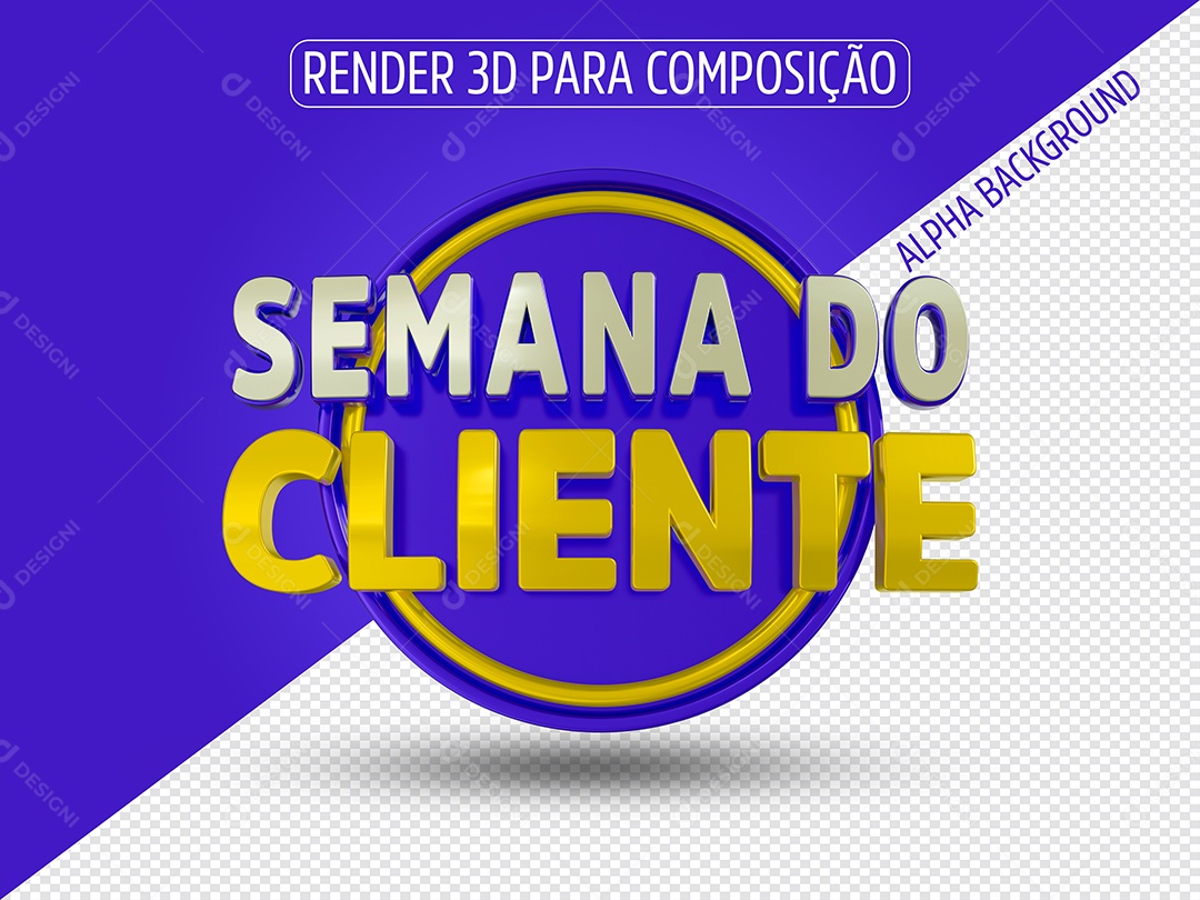 Semana do Cliente Selo 3D Para Composição PSD
