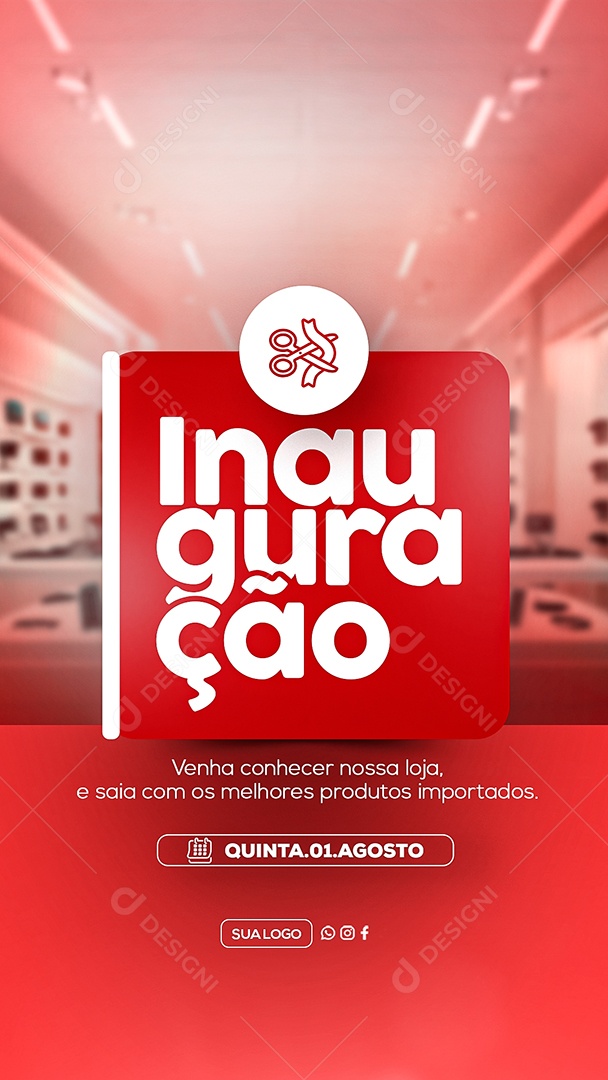 Story Inauguração Venha Conhecer a Nossa Loja Social Media PSD Editável