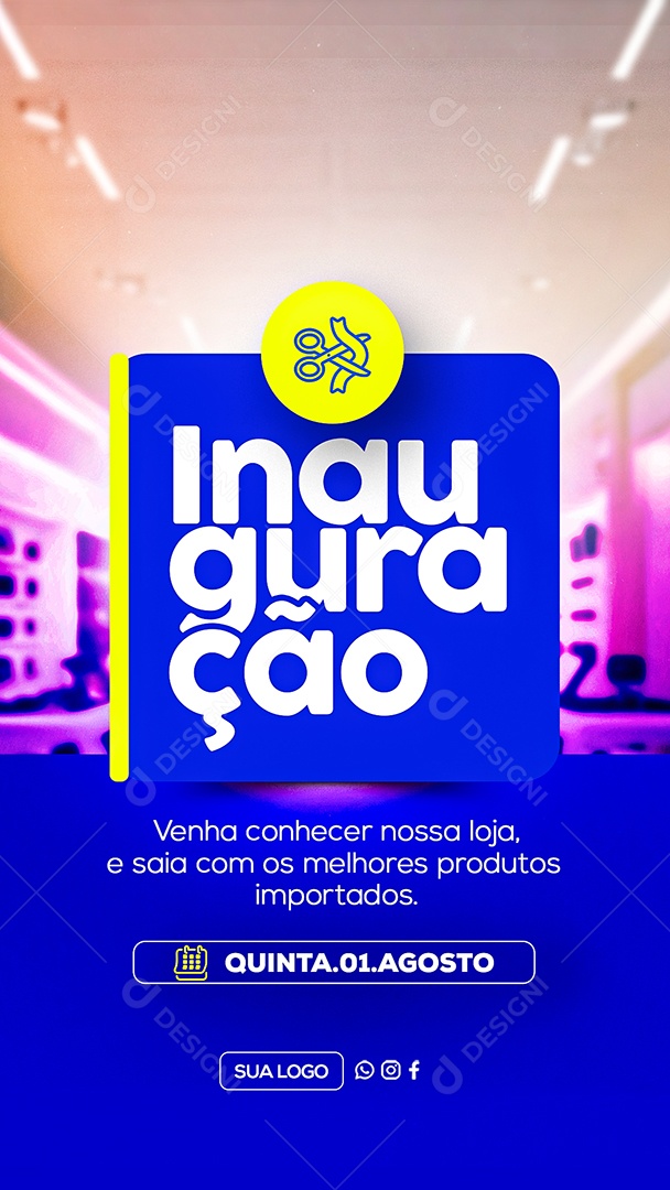 Story Inauguração Venha Conhecer a Nossa Loja Social Media PSD Editável