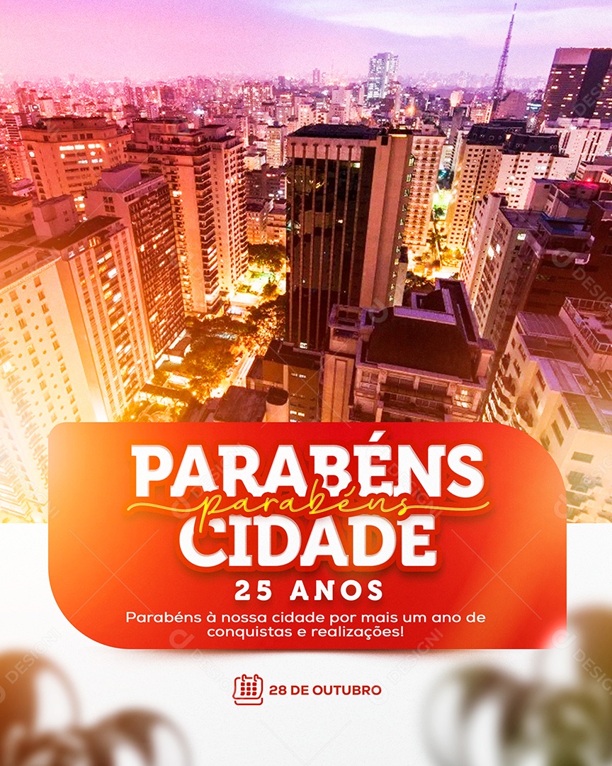 Parabéns Cidade 25 Anos Social Media PSD Editável
