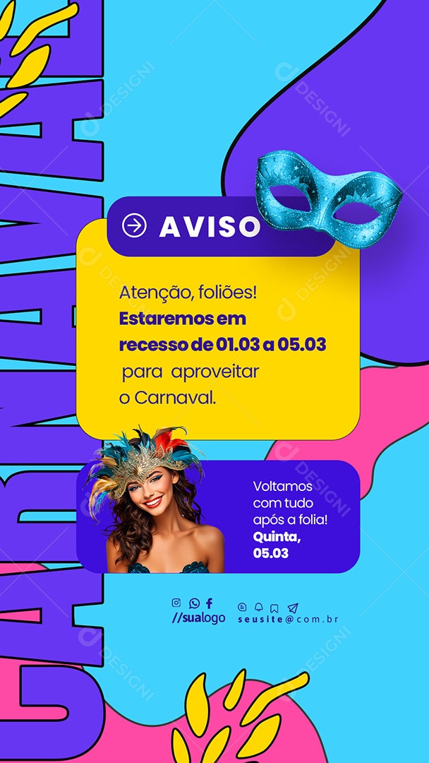 Story Aviso Atenção Foliões Estaremos em Recesso Social Media PSD Editável