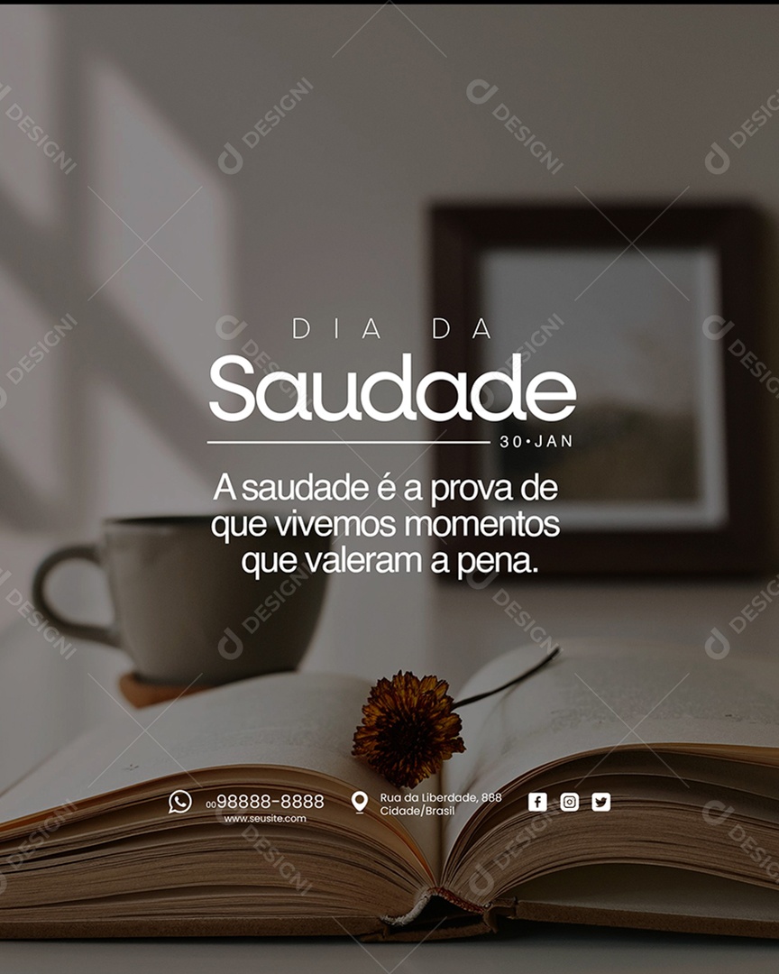 Dia da Saudade 30 de Janeiro é a Prova de que Vivemos Momentos que Valeram a Pena Social Media PSD Editável