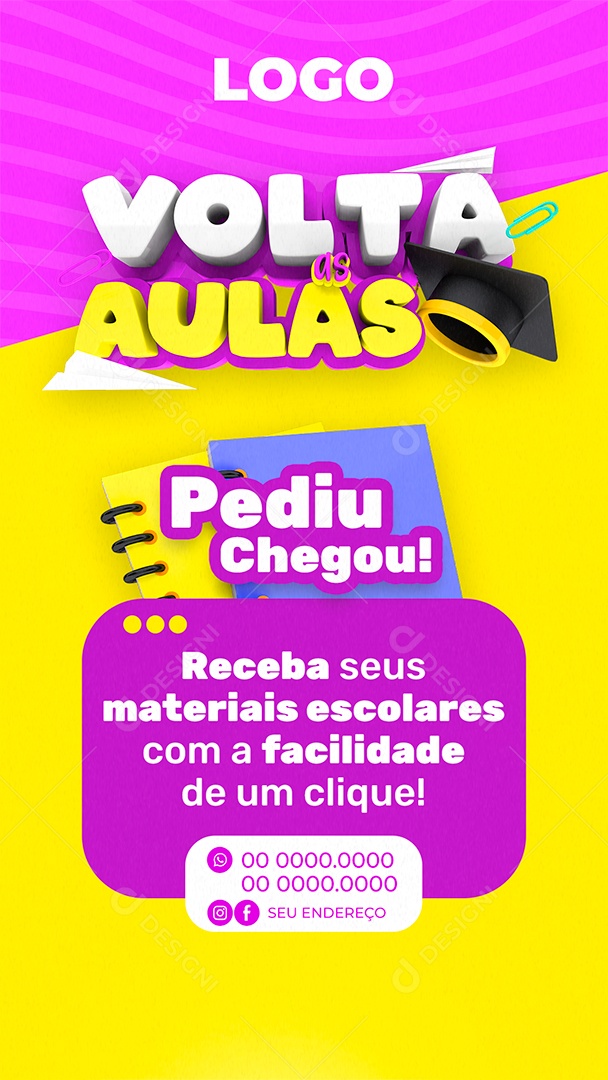 Story Volta às Aulas Pediu Chegou Social Media PSD Editável
