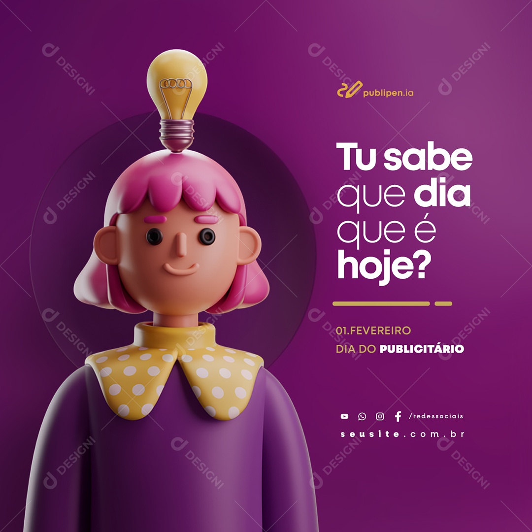 Dia do Publicitário 01 de Fevereiro Tu Sabe Que Dia Que é Hoje Social Media PSD Editável