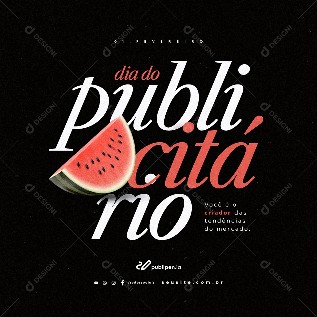 Dia do Publicitário 01 de Fevereiro Você é o Criador Social Media PSD Editável