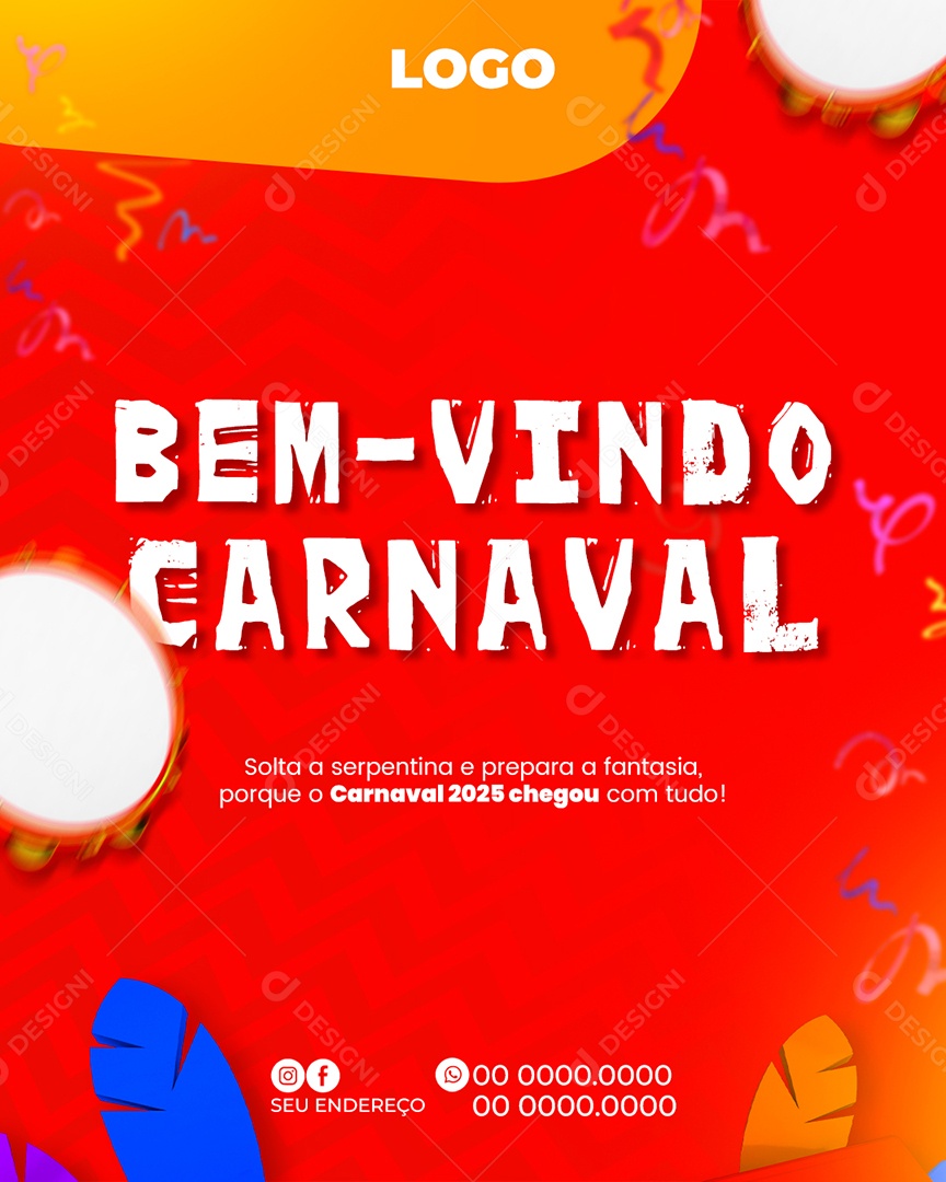 Bem Vindo Carnaval de 2025 Chegou Social Media PSD Editável