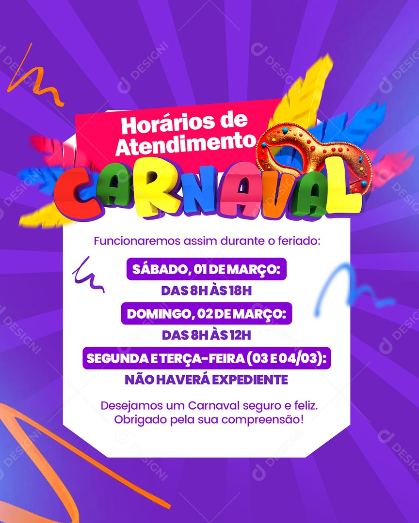 Carnaval Horários de Atendimento Social Media PSD Editável