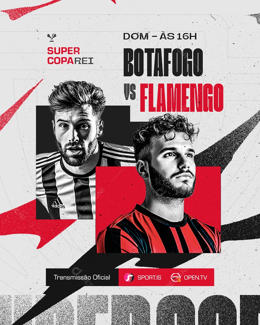 Jogo de Futebol Botafogo vcs Flamengo Super Copa Rei Social Media PSD Editável