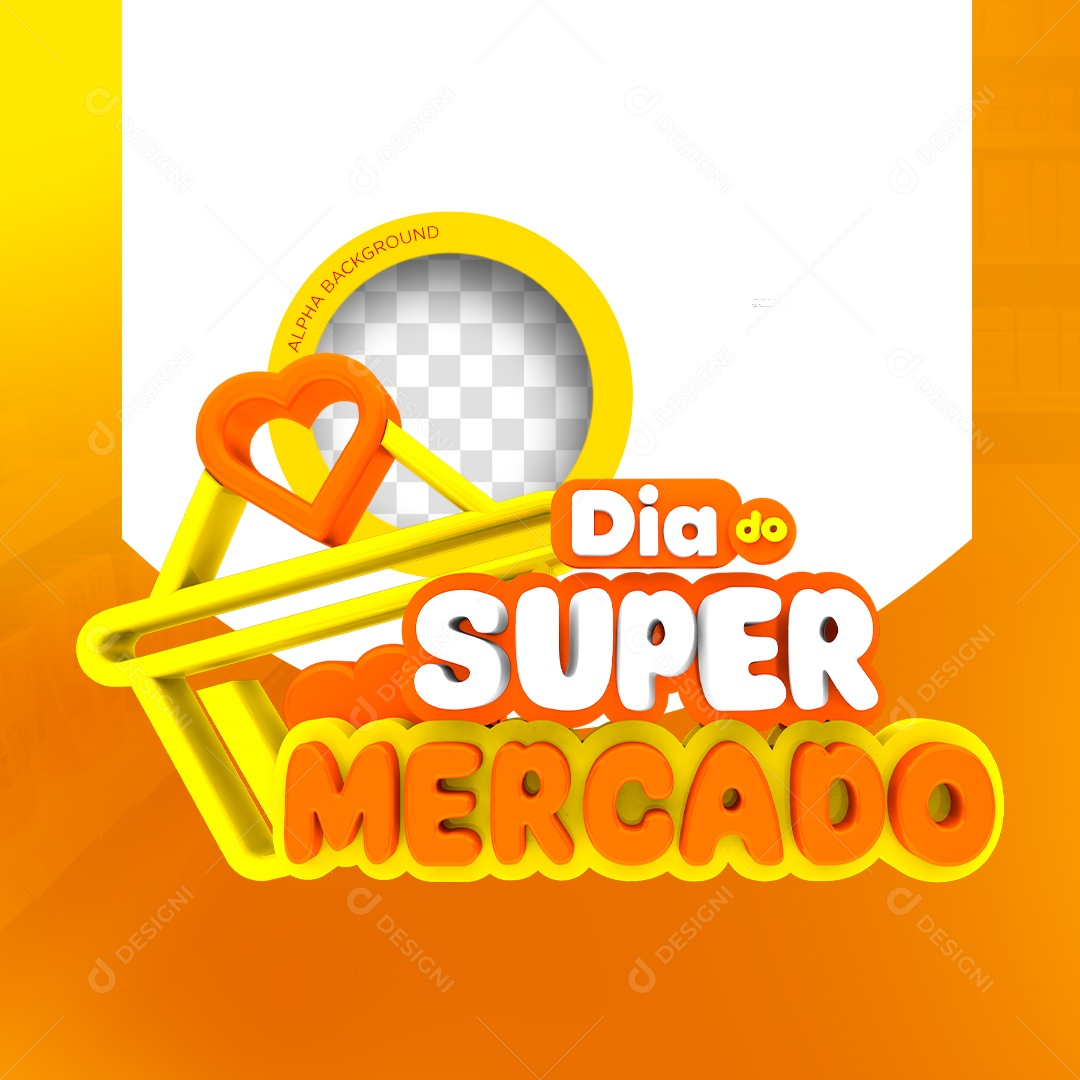 Dia do Supermercado Selo 3D Para Composição PSD Editável