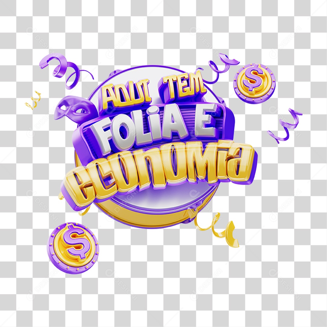 Selo 3D Aqui tem Folia e Economia PNG Transparente