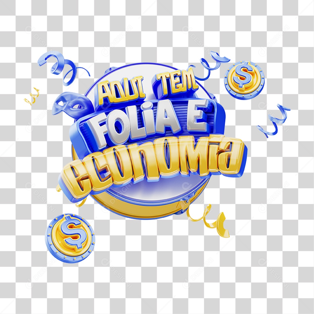 Selo 3D Aqui tem Folia e Economia PNG Transparente