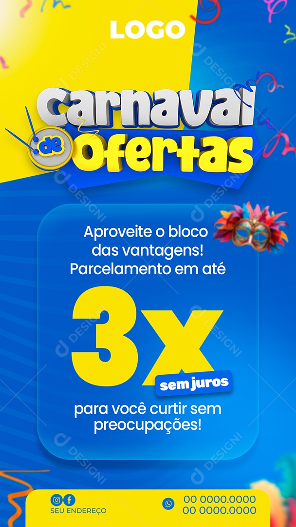 Story Carnaval de Ofertas 3X Sem Juros Social Media PSD Editável
