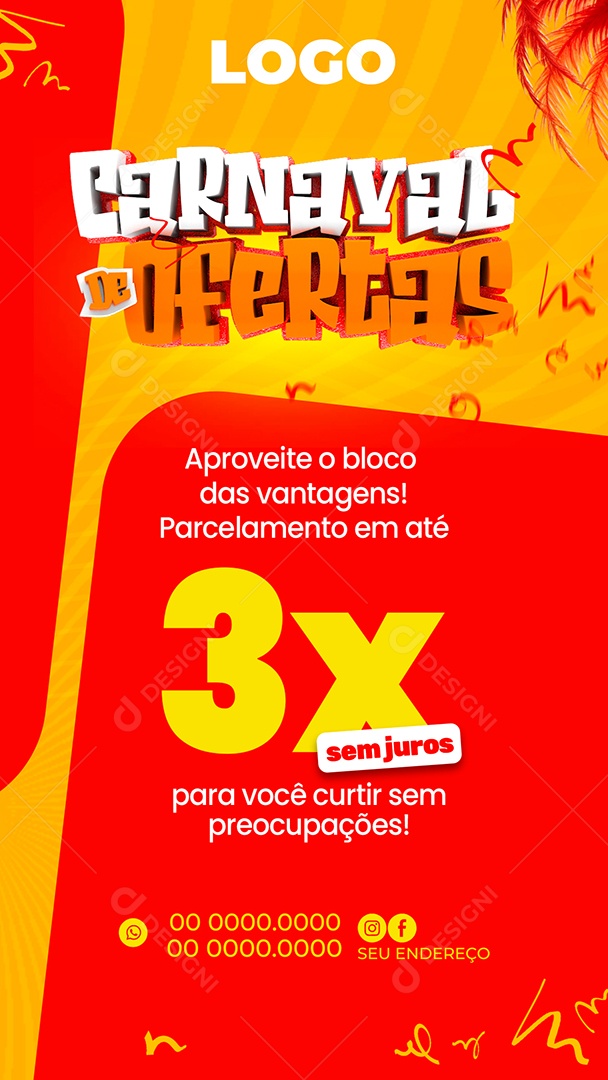 Story Carnaval de Ofertas 3X Sem Juros Social Media PSD Editável