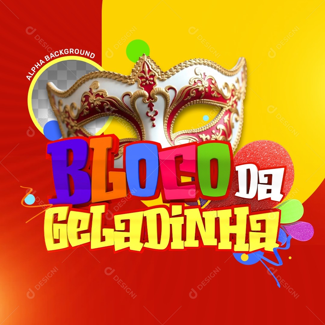 Bloco da Geladinha Texto 3D Para Composição PSD