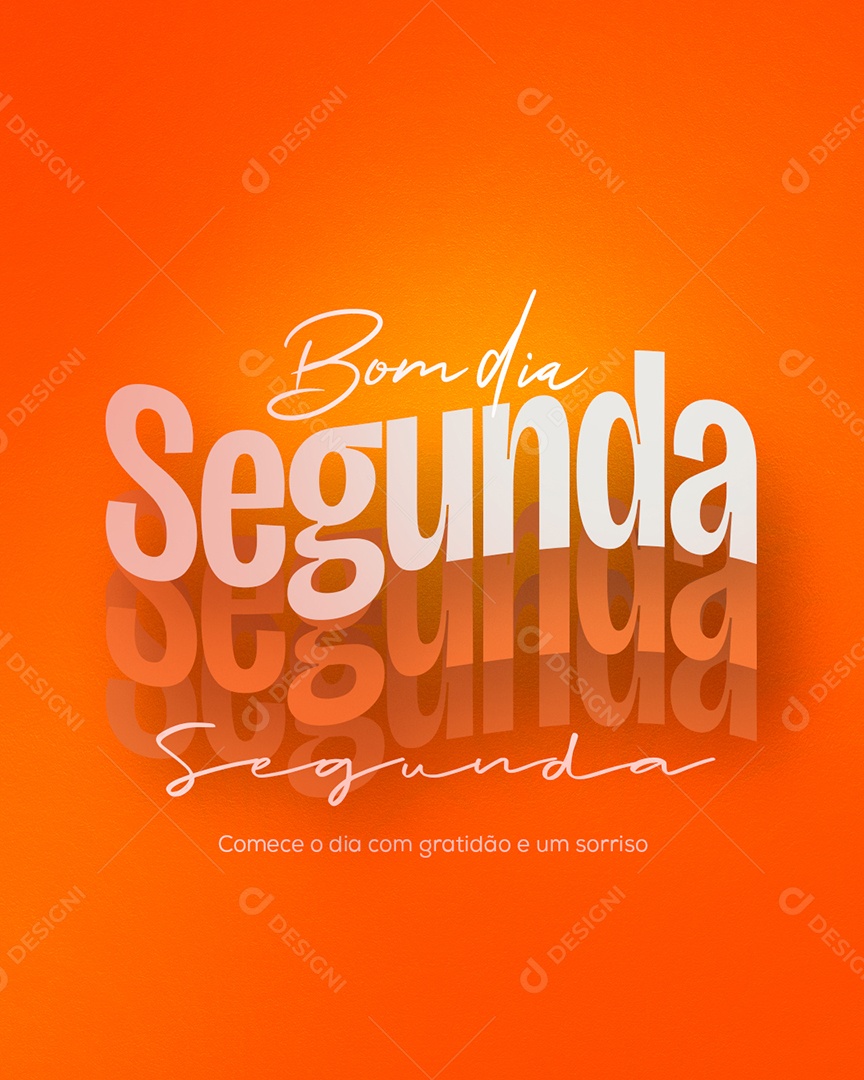 Frase Motivacional Bom Dia Segunda Social Media PSD Editável
