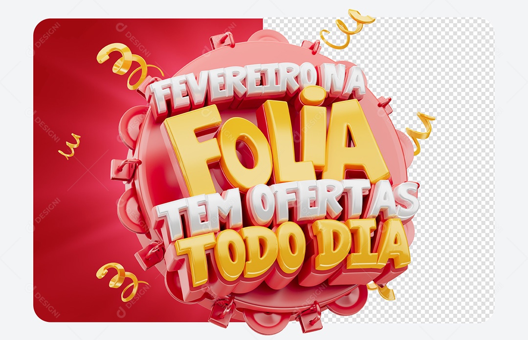Selo 3D Fevereiro na Folia Tem Oferta Todo Dia Social Media PSD Editável