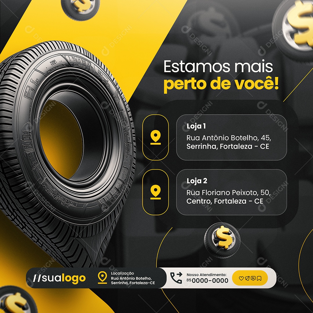 Saldão de Pneus Estamos Mais Perto de Você Loja de Pneus Social Media PSD Editável