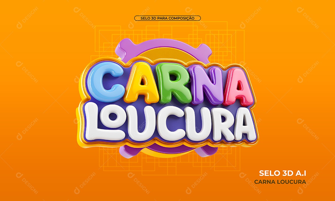 Selo 3D CarnaLoucura Para Composição PSD