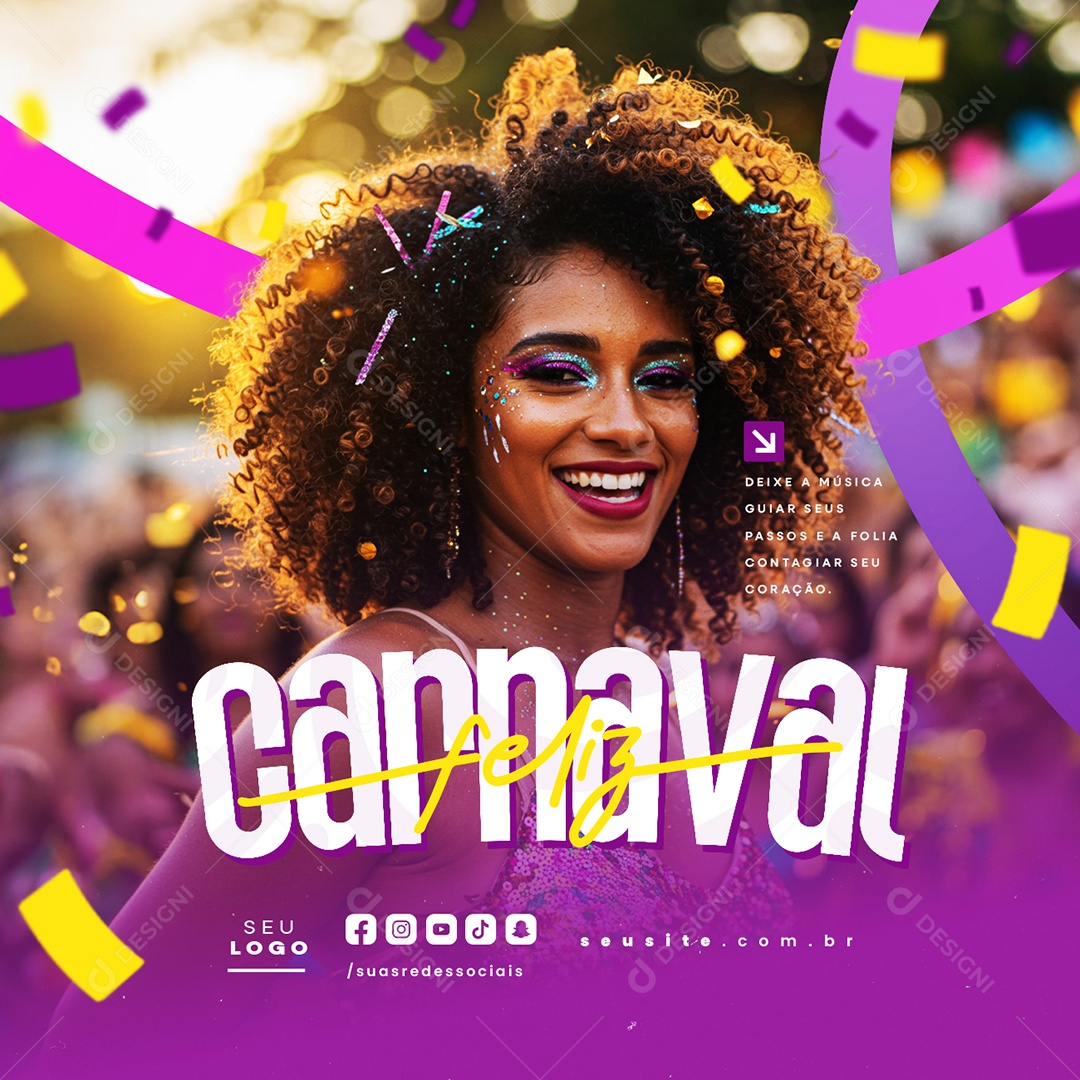 Feliz Carnaval Deixe a Música Guiar Seus Passos Social Media PSD Editável