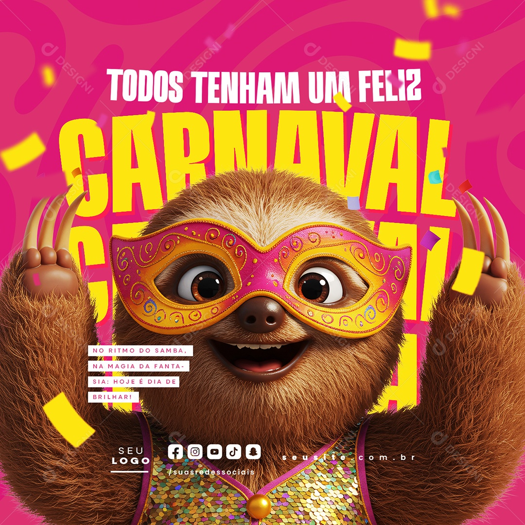 Todos Tenham Um Feliz Carnaval Social Media PSD Editável