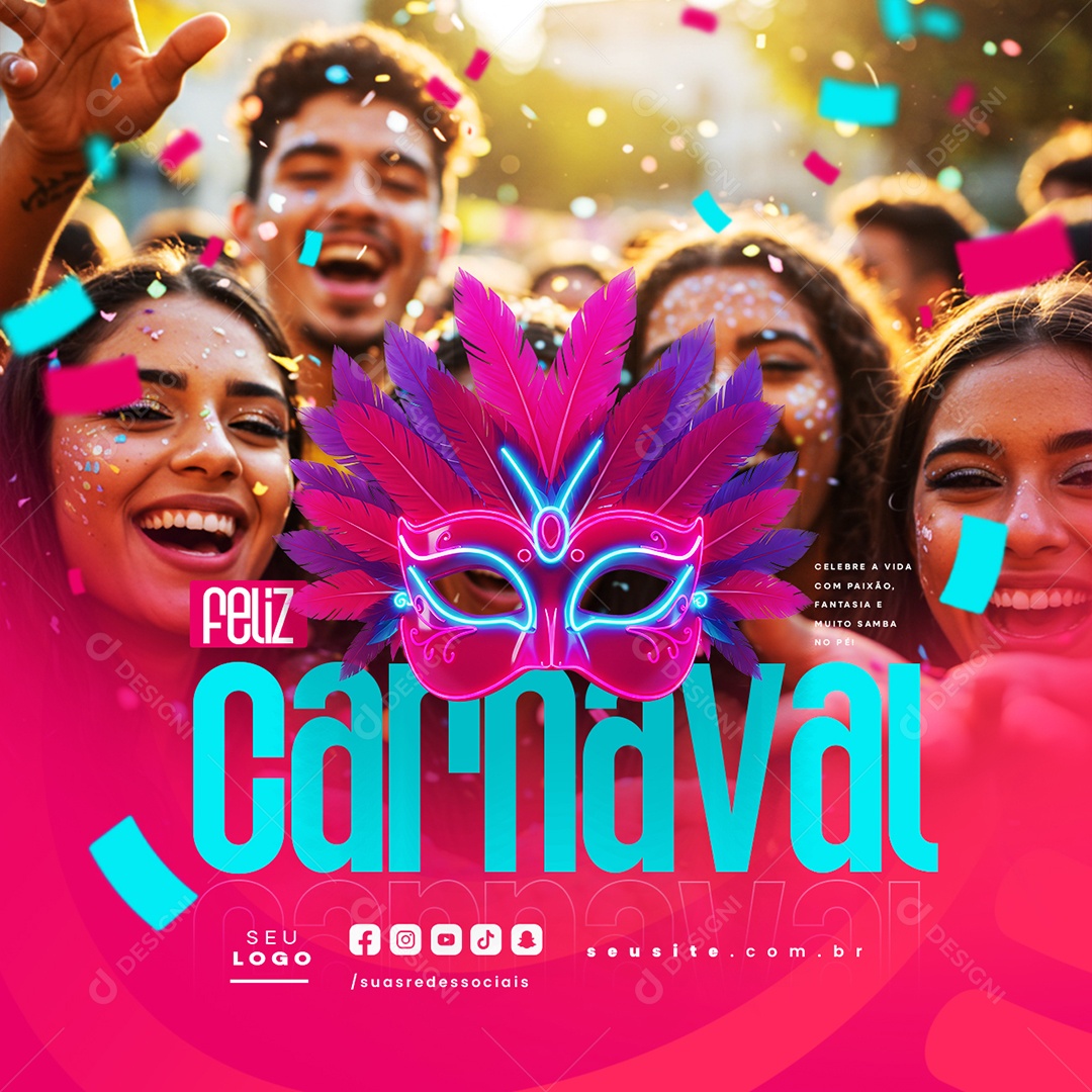 Feliz Carnaval Celebre a Vida com Paixão Social Media PSD Editável