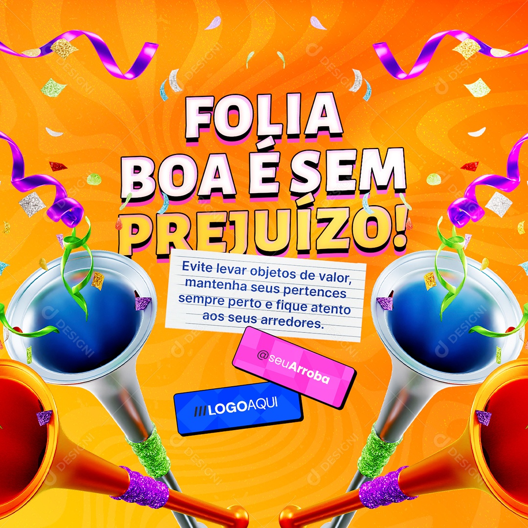 Avisos Folia Boa é Sem Prejuízo Social Media PSD Editável