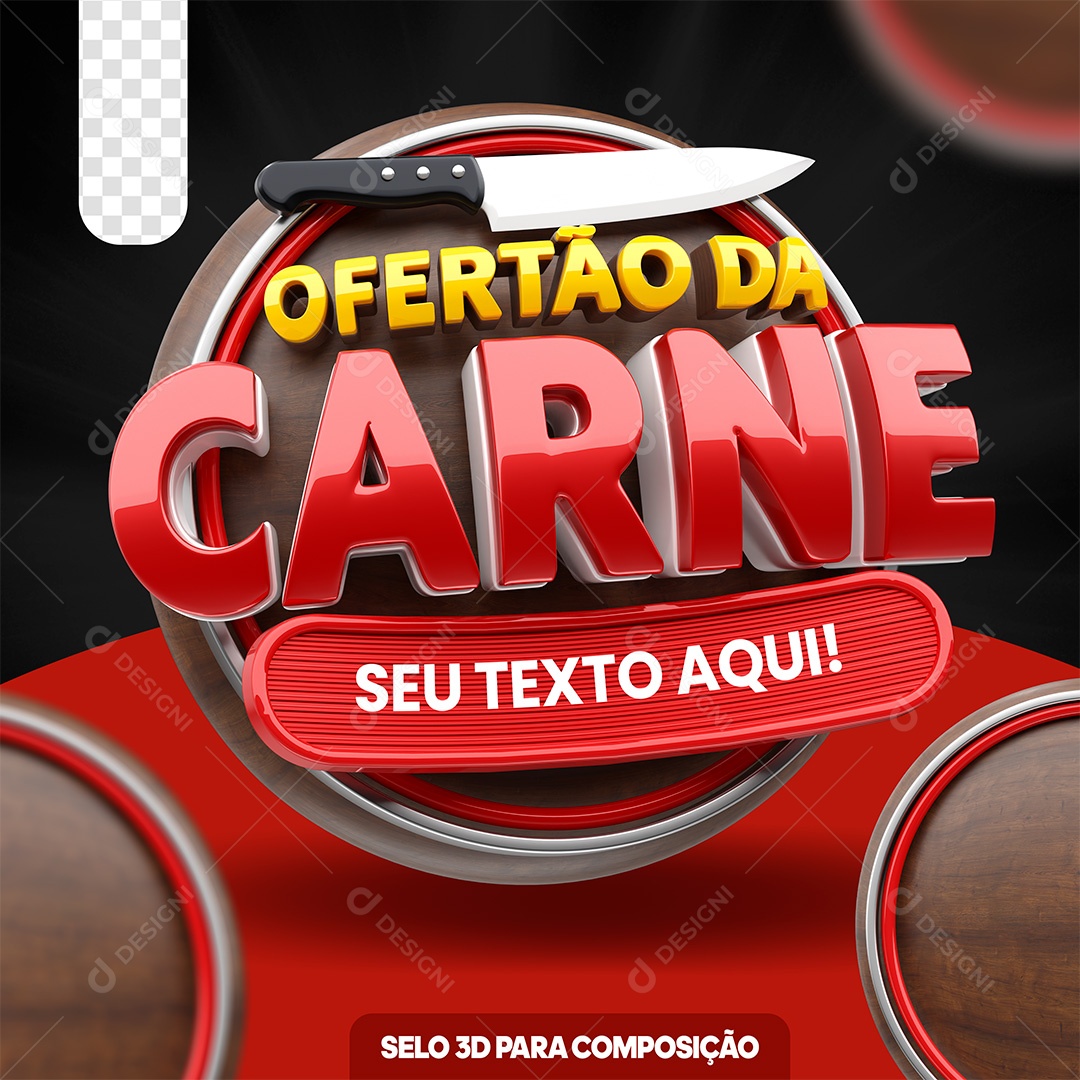Selo 3D Ofertão da Carne Para Composição PSD