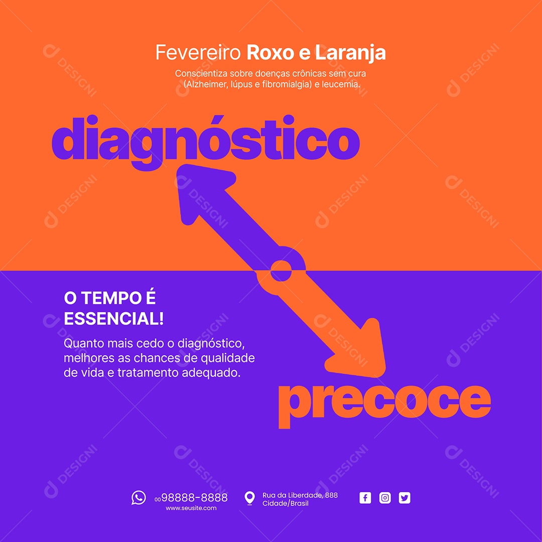 Fevereiro Roxo e Laranja Diagnóstico Precoce o Tempo é Essencial Social Media PSD Editável