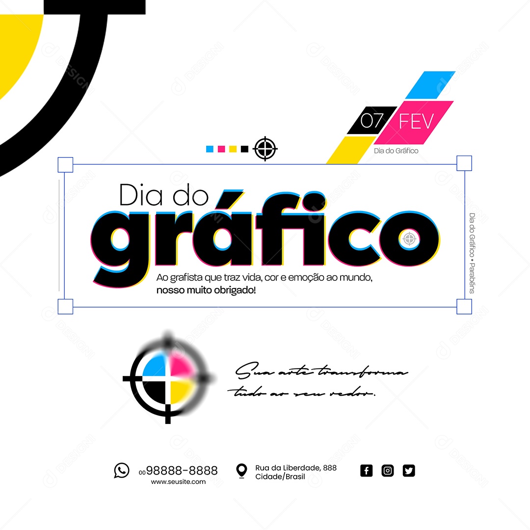 Dia do Gráfico 07 de Fevereiro Nosso Muito Obrigado Social Media PSD Editável