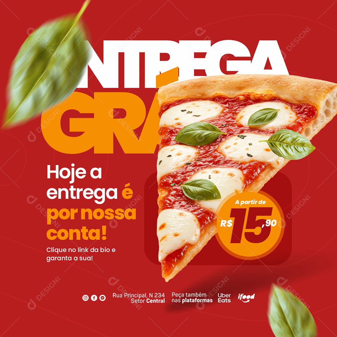 Pizzaria Hoje a Entrega é Por Nossa Conta Social Media PSD Editável