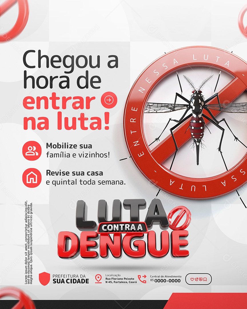 Luta Contra a Dengue Chegou a Hora de Entra na Luta Social Media PSD Editável