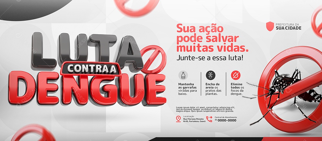 Banner Luta Contra a Dengue Sua Ação Pode Salvar Social Media PSD Editável