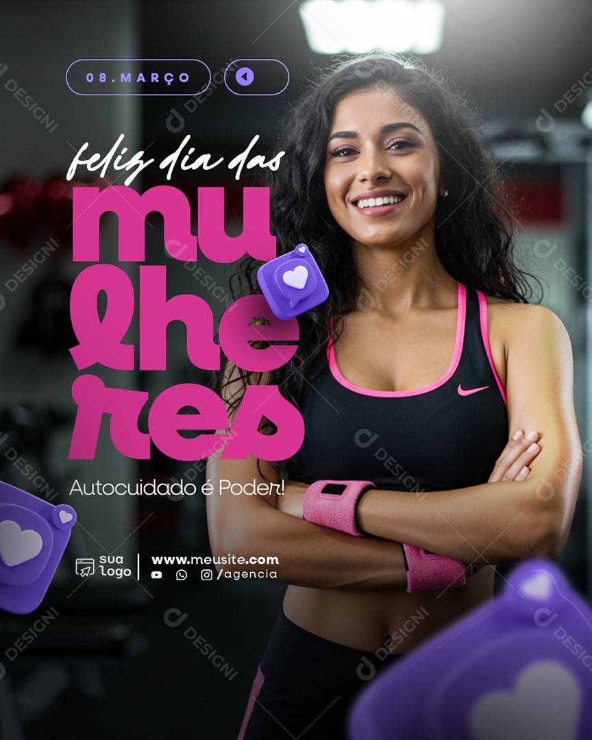 Dia das Mulheres 08 de Março Autocuidado e Poder Social Media PSD Editável